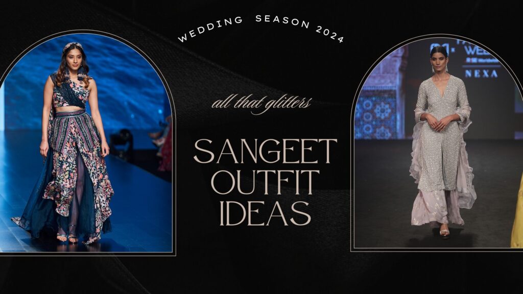 Sangeet Outfit Ideas