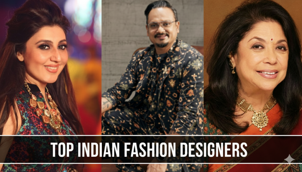 Top Indian Fashion Designers